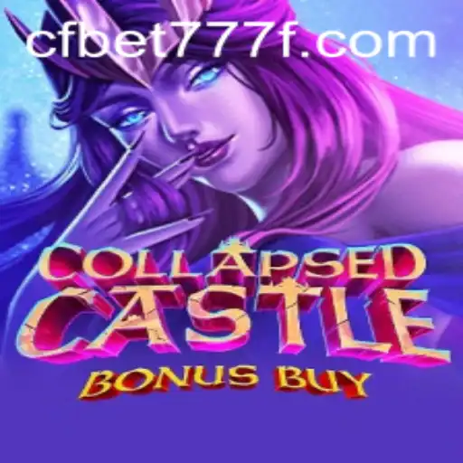 Explorando o Fascinante Mundo de CollapsedCastleBonusBuy